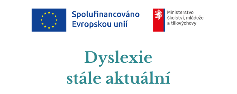 Dyslexie stále aktuální